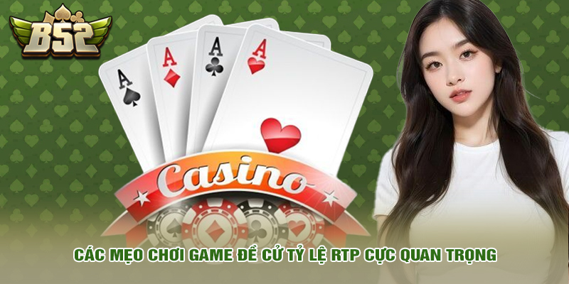 Mẹo chơi game 15 Các mẹo chơi game đề cử tỷ lệ RTP cực quan trọng